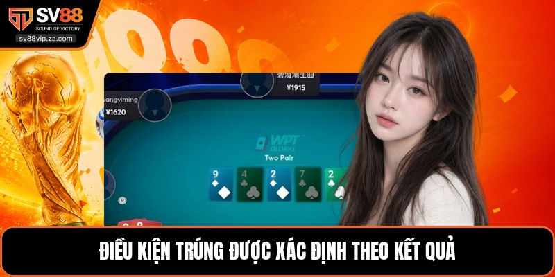 Lô 3 Càng - Hướng Dẫn Cách Chơi Cho Người Mới Bắt Đầu 3 Điều kiện trúng được xác định theo kết quả